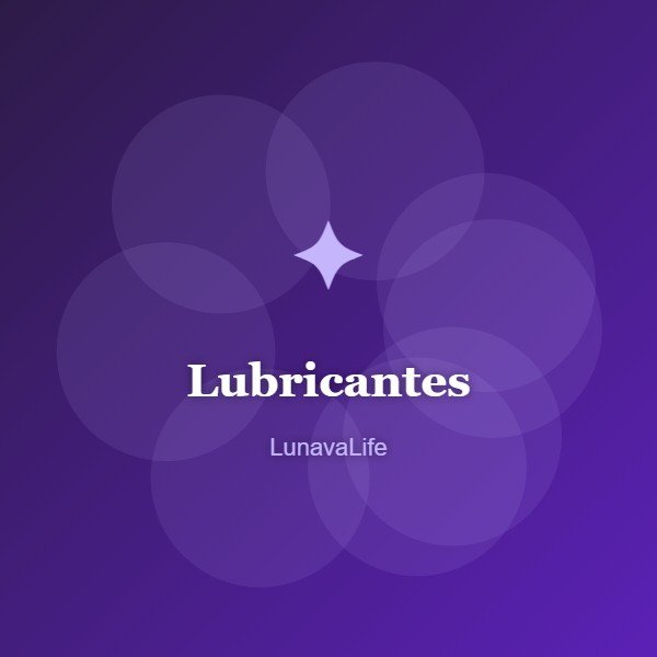 Lubricantes LunavaLife