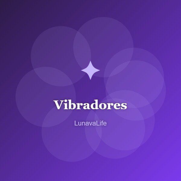 Vibradores LunavaLife